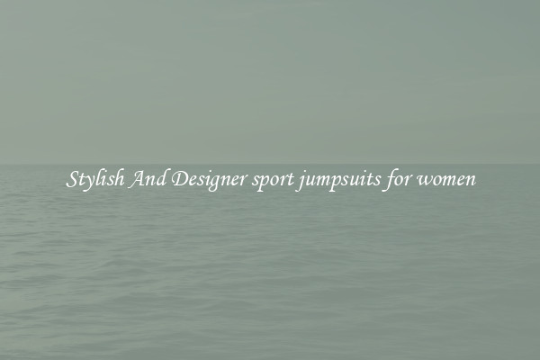Stylish And Designer sport jumpsuits for women