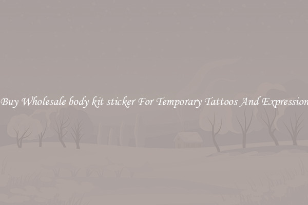 Buy Wholesale body kit sticker For Temporary Tattoos And Expression