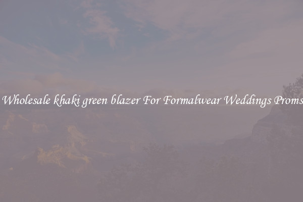 Wholesale khaki green blazer For Formalwear Weddings Proms