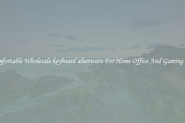 Comfortable Wholesale keyboard alienware For Home Office And Gaming Use